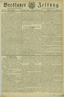 Breslauer Zeitung. Jg.62, Nr. 182 (20 April 1881) - Mittag-Ausgabe