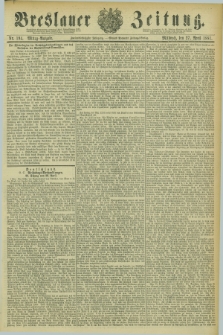 Breslauer Zeitung. Jg.62, Nr. 194 (27 April 1881) - Mittag-Ausgabe