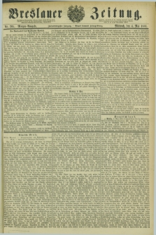 Breslauer Zeitung. Jg.62, Nr. 205 (4 Mai 1881) - Morgen-Ausgabe + dod.