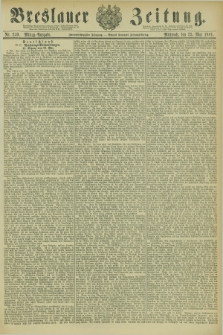 Breslauer Zeitung. Jg.62, Nr. 240 (25 Mai 1881) - Mittag-Ausgabe