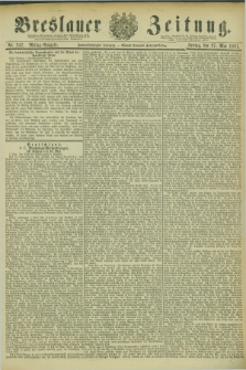 Breslauer Zeitung. Jg.62, Nr. 242 (27 Mai 1881) - Mittag-Ausgabe