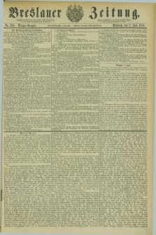 Breslauer Zeitung. Jg.62, Nr. 259 (8 Juni 1881) - Morgen-Ausgabe + dod.