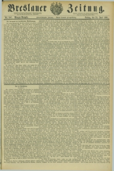 Breslauer Zeitung. Jg.62, Nr. 287 (24 Juni 1881) - Morgen-Ausgabe + dod.