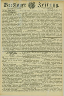 Breslauer Zeitung. Jg.62, Nr. 338 (23 Juli 1881) - Mittag-Ausgabe