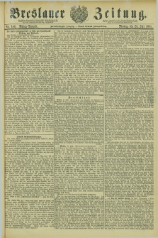 Breslauer Zeitung. Jg.62, Nr. 340 (25 Juli 1881) - Mittag-Ausgabe
