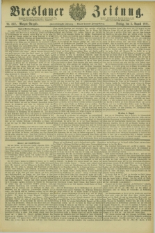 Breslauer Zeitung. Jg.62, Nr. 359 (5 August 1881) - Morgen-Ausgabe + dod.