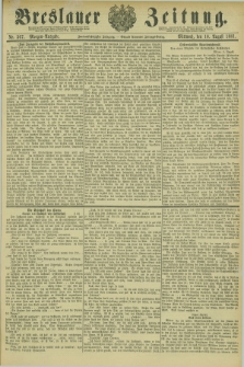 Breslauer Zeitung. Jg.62, Nr. 367 (10 August 1881) - Morgen-Ausgabe + dod.