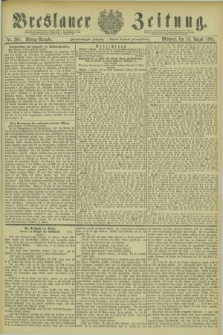 Breslauer Zeitung. Jg.62, Nr. 368 (10 August 1881) - Mittag-Ausgabe