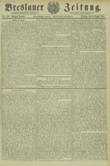 Breslauer Zeitung. Jg.62, Nr. 377 (16 August 1881) - Morgen-Ausgabe + dod.