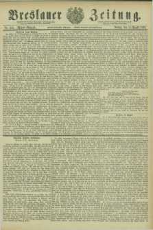Breslauer Zeitung. Jg.62, Nr. 383 (19 August 1881) - Morgen-Ausgabe + dod.