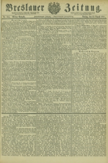 Breslauer Zeitung. Jg.62, Nr. 384 (19 August 1881) - Mittag-Ausgabe