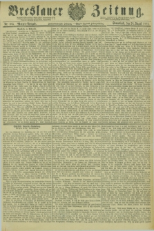 Breslauer Zeitung. Jg.62, Nr. 385 (20 August 1881) - Morgen-Ausgabe + dod.