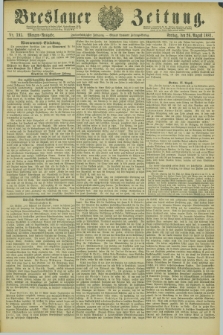 Breslauer Zeitung. Jg.62, Nr. 395 (26 August 1881) - Morgen-Ausgabe + dod.