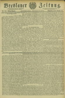 Breslauer Zeitung. Jg.62, Nr. 398 (27 August 1881) - Mittag-Ausgabe