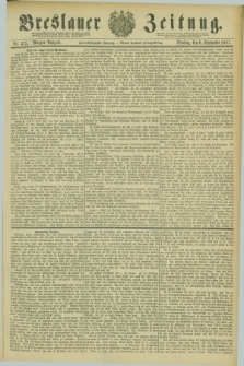 Breslauer Zeitung. Jg.62, Nr. 413 (6 September 1881) - Morgen-Ausgabe + dod.