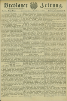 Breslauer Zeitung. Jg.62, Nr. 417 (8 September 1881) - Morgen-Ausgabe + dod.