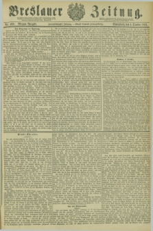 Breslauer Zeitung. Jg.62, Nr. 469 (8 October 1881) - Morgen-Ausgabe + dod.