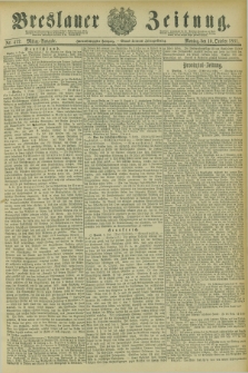 Breslauer Zeitung. Jg.62, Nr. 472 (10 October 1881) - Mittag-Ausgabe