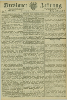 Breslauer Zeitung. Jg.62, Nr. 498 (25 October 1881) - Mittag-Ausgabe