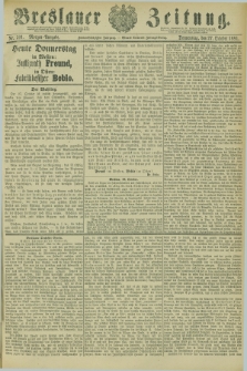 Breslauer Zeitung. Jg.62, Nr. 501 (27 October 1881) - Morgen-Ausgabe + dod.