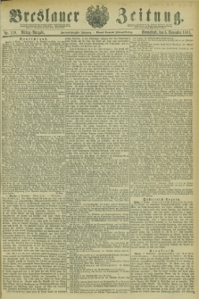 Breslauer Zeitung. Jg.62, Nr. 518 (5 November 1881) - Mittag-Ausgabe