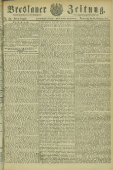 Breslauer Zeitung. Jg.62, Nr. 526 (10 November 1881) - Mittag-Ausgabe
