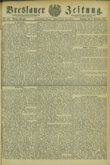 Breslauer Zeitung. Jg.62, Nr. 531 (13 November 1881) - Morgen-Ausgabe + dod.