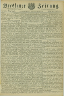 Breslauer Zeitung. Jg.62, Nr. 563 A (2 December 1881) - Mittag-Ausgabe + wkładka