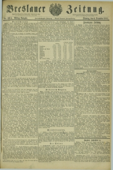 Breslauer Zeitung. Jg.62, Nr. 569 A (6 December 1881) - Mittag-Ausgabe + wkładka