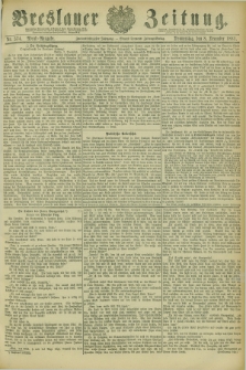 Breslauer Zeitung. Jg.62, Nr. 574 (8 December 1881) - Abend-Ausgabe