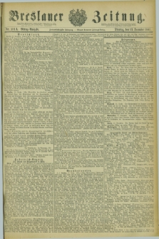 Breslauer Zeitung. Jg.62, Nr. 581 A (13 December 1881) - Mittag-Ausgabe