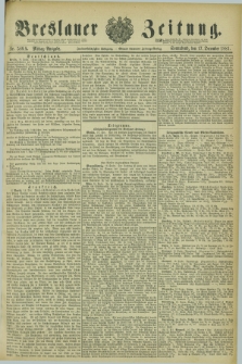 Breslauer Zeitung. Jg.62, Nr. 589 A (17 December 1881) - Mittag-Ausgabe