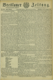 Breslauer Zeitung. Jg.62, Nr. 590 (17 December 1881) - Abend-Ausgabe