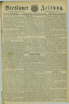 Breslauer Zeitung. Jg.62, Nr. 597 A (22 December 1881) - Mittag-Ausgabe + wkładka