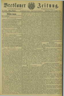 Breslauer Zeitung. Jg.62, Nr. 607 A (29 December 1881) - Mittag-Ausgabe