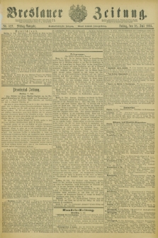 Breslauer Zeitung. Jg.66, Nr. 527 (31 Juli 1885) - Mittag-Ausgabe