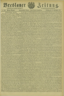 Breslauer Zeitung. Jg.66, Nr. 643 (15 September 1885) - Morgen-Ausgabe + dod.
