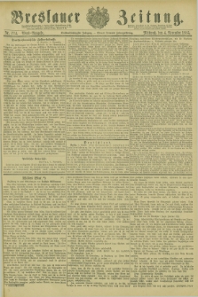 Breslauer Zeitung. Jg.66, Nr. 774 (4 November 1885) - Abend-Ausgabe