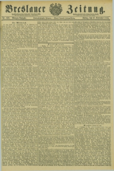 Breslauer Zeitung. Jg.66, Nr. 832 (27 November 1885) - Morgen-Ausgabe + dod.