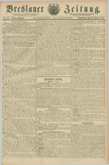 Breslauer Zeitung. Jg.67, Nr. 68 (28 Januar 1886) - Mittag-Ausgabe