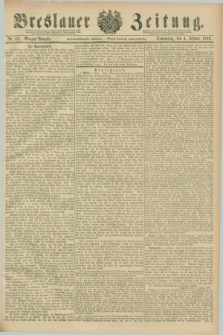 Breslauer Zeitung. Jg.67, Nr. 85 (4 Februar 1886) - Morgen-Ausgabe + dod.