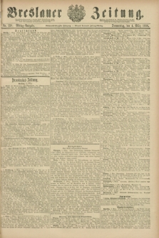 Breslauer Zeitung. Jg.67, Nr. 158 (4 März 1886) - Mittag-Ausgabe