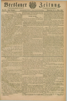 Breslauer Zeitung. Jg.67, Nr. 177 (11 März 1886) - Abend-Ausgabe
