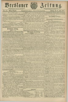 Breslauer Zeitung. Jg.67, Nr. 515 (27 Juli 1886) - Mittag-Ausgabe