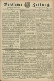 Breslauer Zeitung. Jg.68, Nr. 192 (17 März 1887) - Abend-Ausgabe