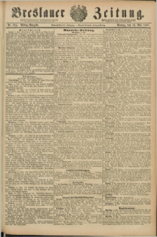 Breslauer Zeitung. Jg.68, Nr. 335 (15 Mai 1887) - Mittag-Ausgabe