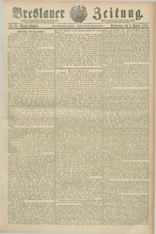 Breslauer Zeitung. Jg.69, Nr. 10 (5 Januar 1888) - Morgen-Ausgabe + dod.