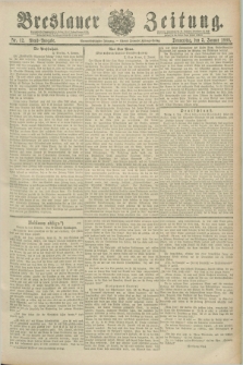 Breslauer Zeitung. Jg.69, Nr. 12 (5 Januar 1888) - Abend-Ausgabe