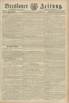 Breslauer Zeitung. Jg.69, Nr. 26 (11 Januar 1888) - Mittag-Ausgabe