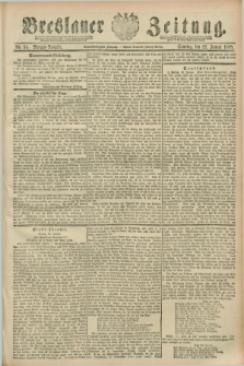 Breslauer Zeitung. Jg.69, Nr. 55 (22 Januar 1888) - Morgen-Ausgabe + dod.